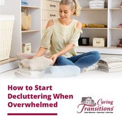 How To Start Decluttering When You’re Overwhelmed